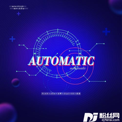 AUTOMATICcover:Chancellor/Babylon/twlv/MOON/BIBI/Jiselle