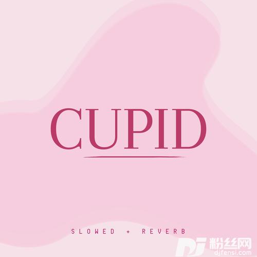 CupidSlowed+Reverb