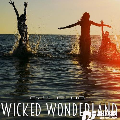 WickedWonderlandMixVersion