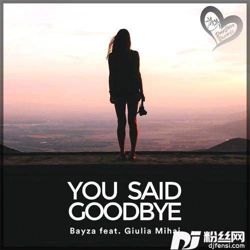 YouSaidGoodbye