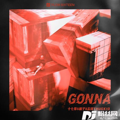 GONNA