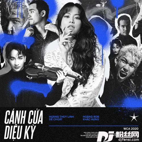 CánhCửaDiệuKỳfeat.DếChoắt，HoàngRob&KhắcHưng
