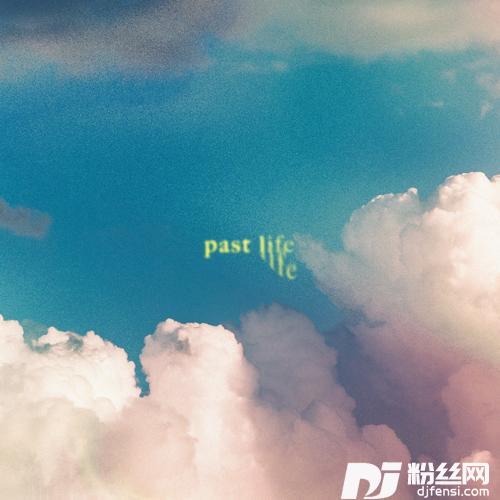 pastlife的专辑