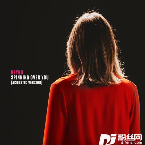 SpinningOverYouAcousticVersion