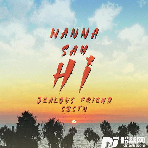 WannaSayHi的专辑
