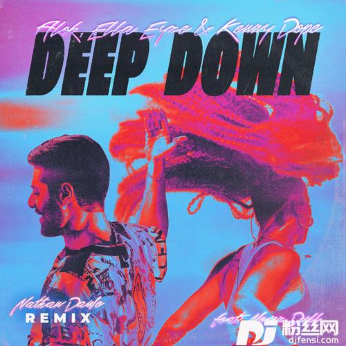 DeepDownNathanDaweRemix