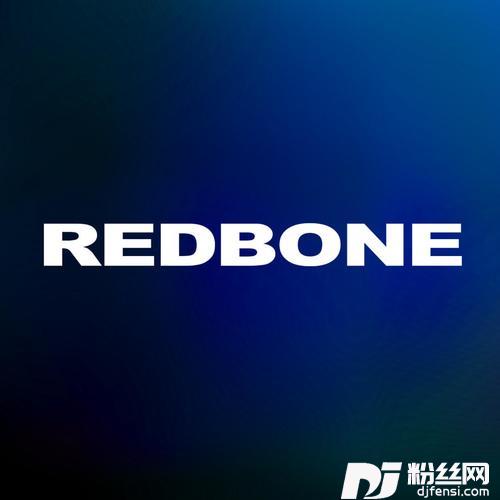Redbone单曲