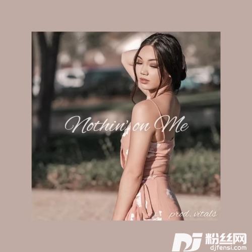 Nothin’onMe的专辑