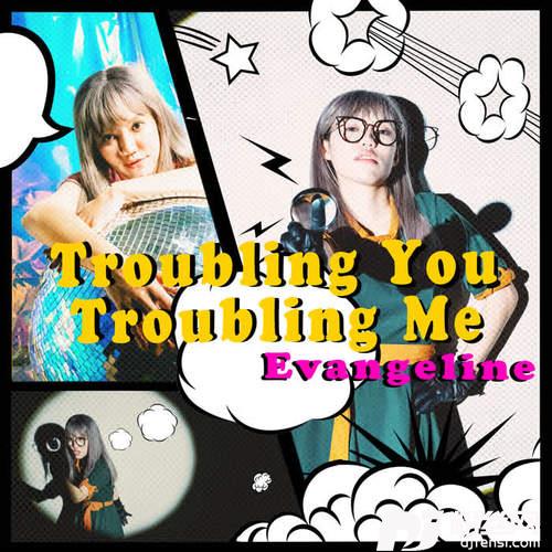TroublingYou，TroublingMe的专辑
