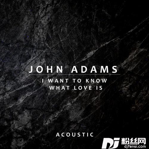 IWantToKnowWhatLoveIsAcoustic