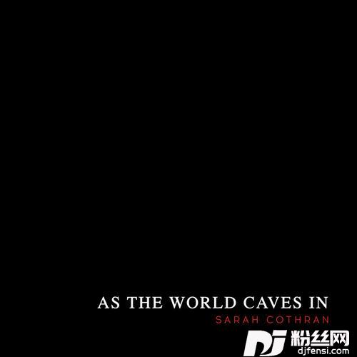 AstheWorldCavesIn