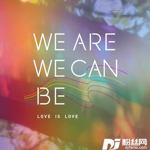 WeAre，WeCanBe