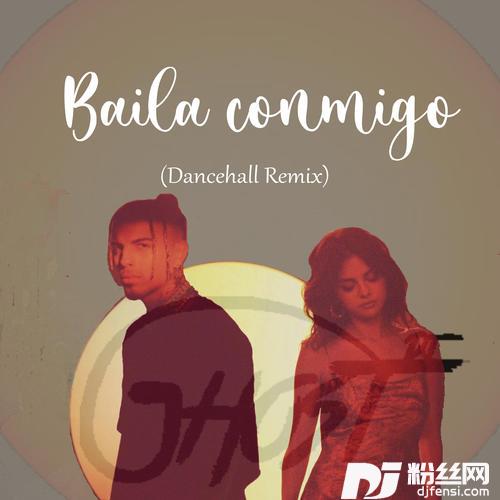 BailaConmigoDanceHallRemix