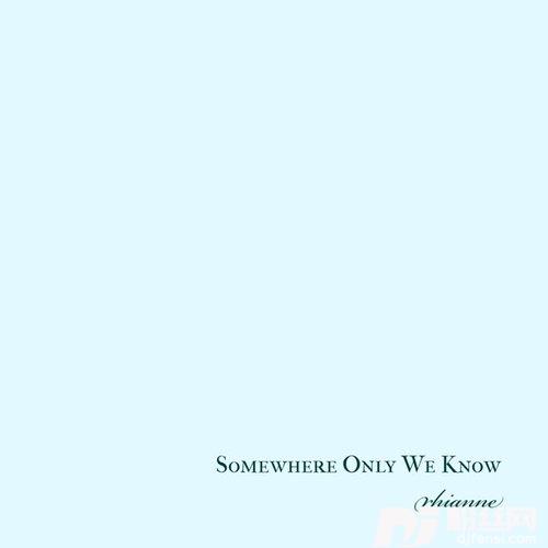 SomewhereOnlyWeKnow