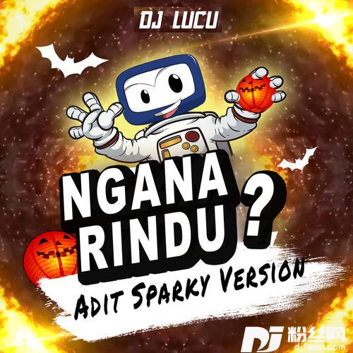 NganaRindu?AditSparkyVersion