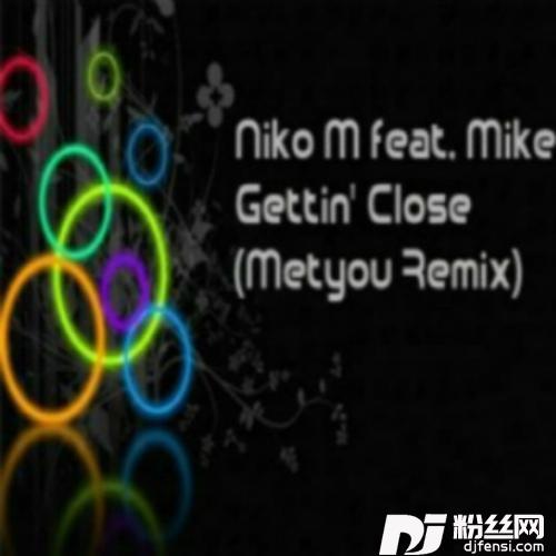 GettinCloseMetyouRemix