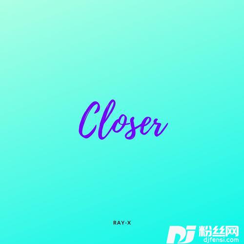 Closer