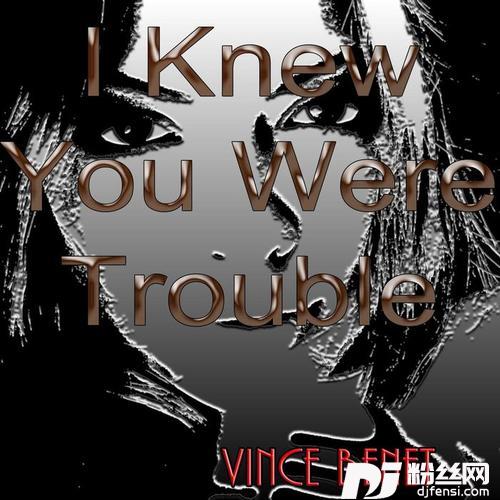 IKnewYouWereTroubleEastVersion
