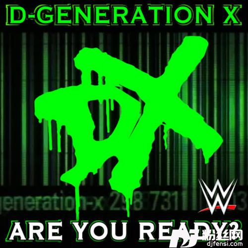 WWE:AreYouReady?D-GenerationX的专辑