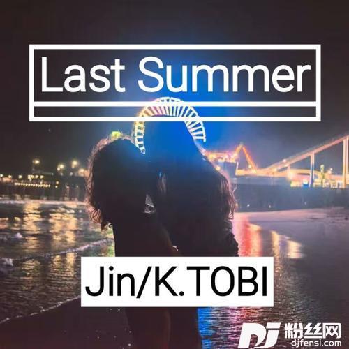 LastSummerK.TOBIRemix