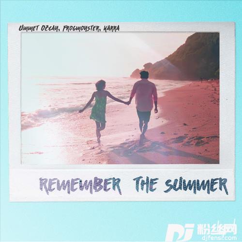 RememberTheSummerfeat.Karra