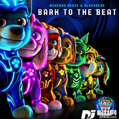 BarktotheBeatFrom”PAWPatrol:TheMightyMovie”的专辑