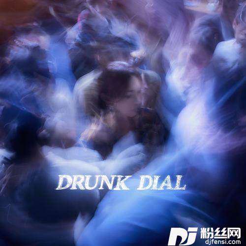 DRUNKDIAL