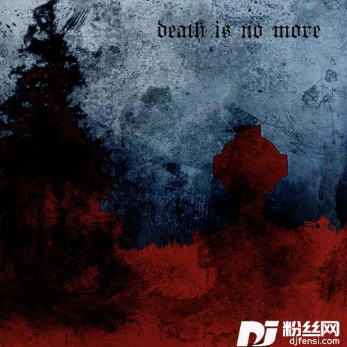 DeathIsNoMore的专辑